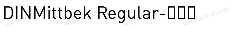 DINMittbek Regular字体转换